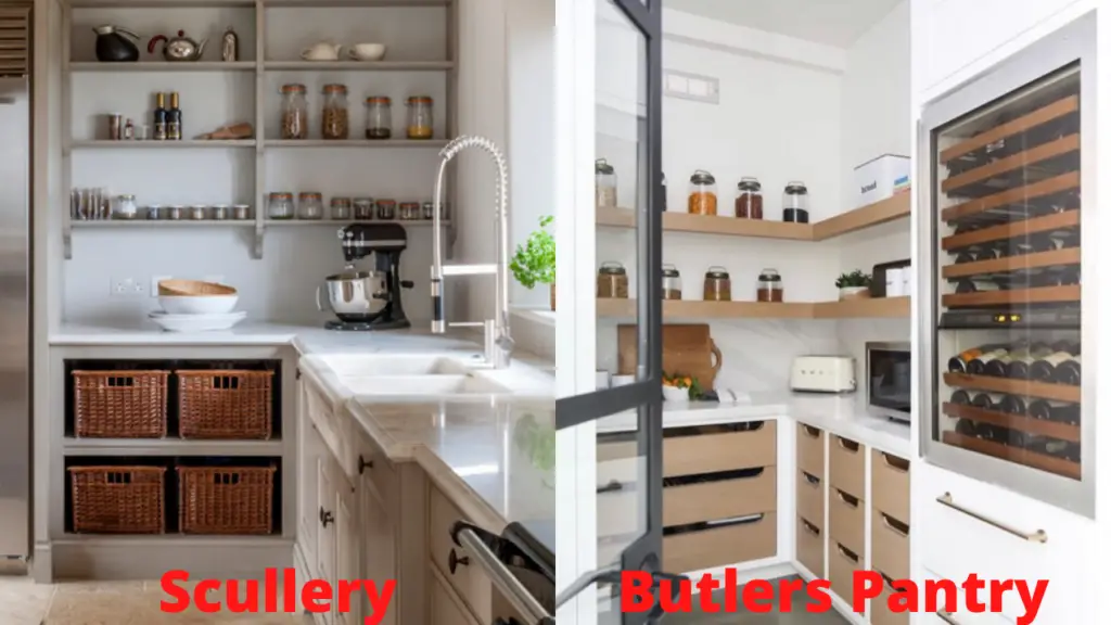 Butlers Pantry vs. Scullery