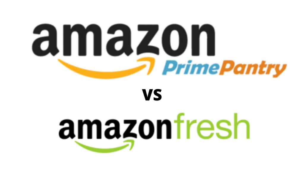 Prime Pantry vs. Fresh