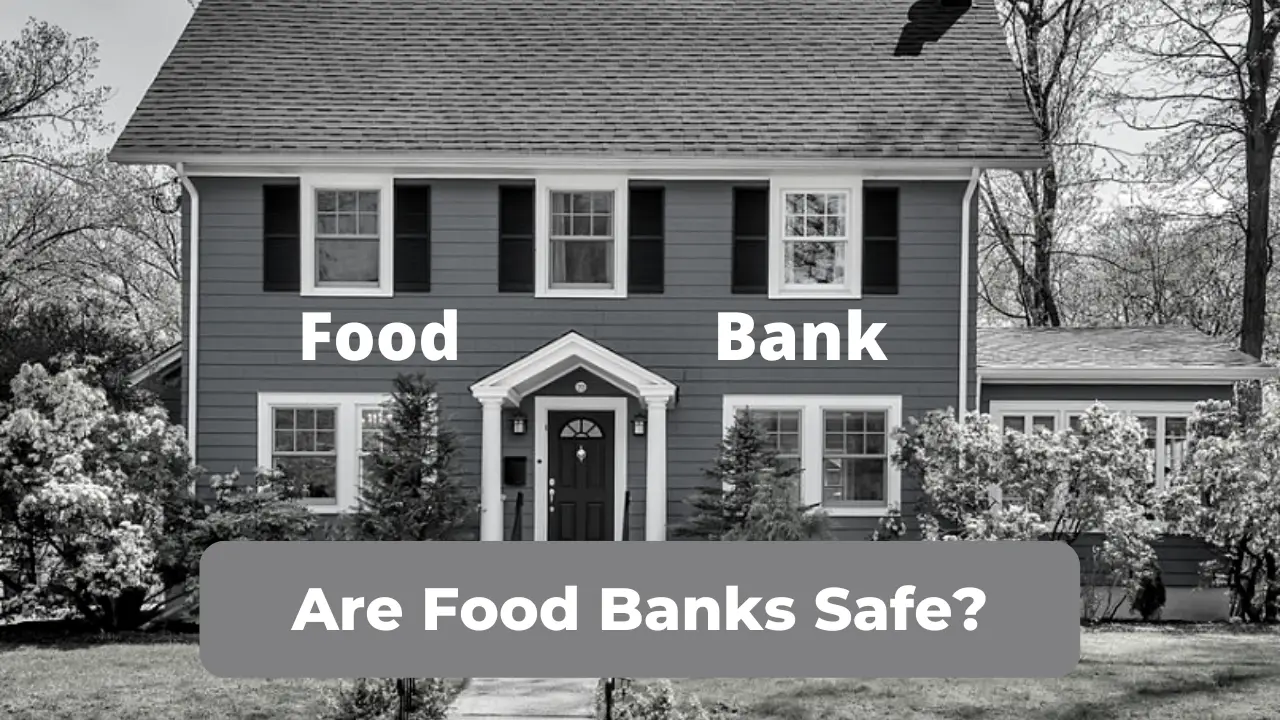 Are Food Banks Safe