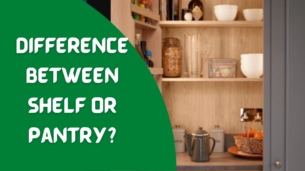 what-is-the-difference-between-shelf-or-pantry-pantry-raider