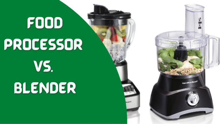 What Is The Difference Between Food Processor Vs. Blender? - Pantry Raider