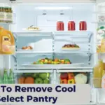 How To Remove Cool Select Pantry