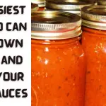 The Easiest Way to Can Your Own Foods and Make Your Own Sauces