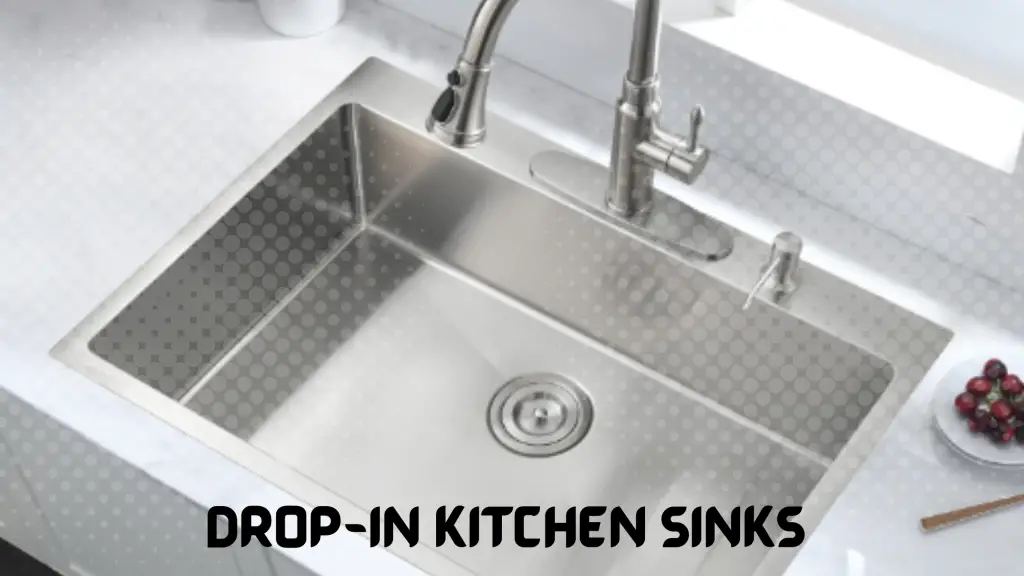 Drop-In Kitchen Sinks
