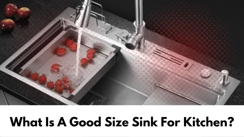 Good Size Sink For Kitchen
