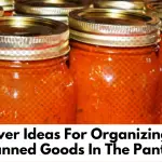 Ideas For Organizing Your Canned Goods In The Pantry