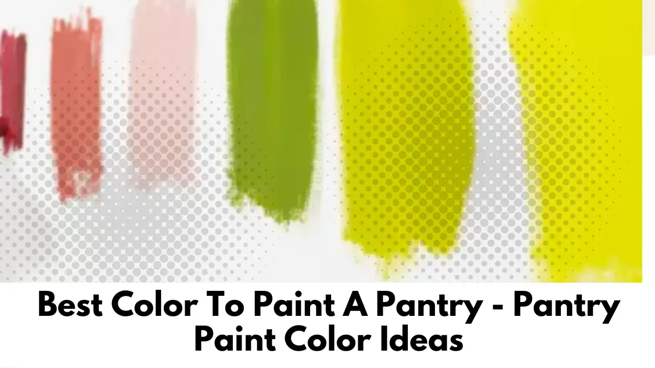 Pantry Paint Color Ideas