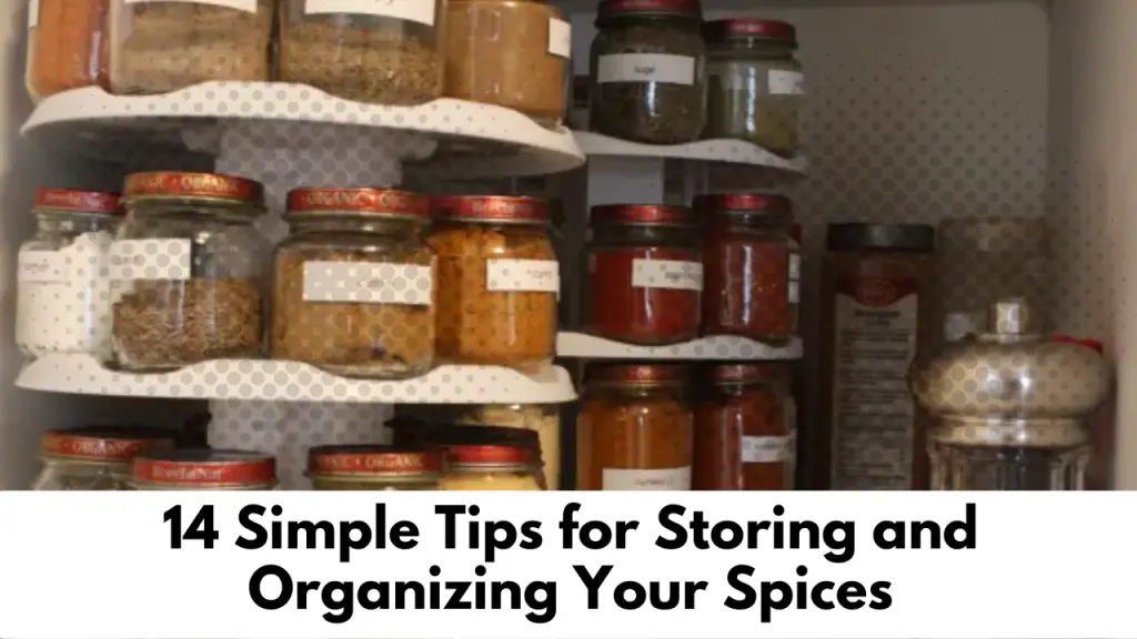 Tips for Storing and Organizing Your Spices