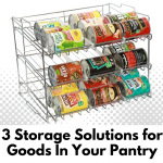 The Top 3 Storage Solutions for Canned Goods In Your Pantry