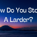 How Do You Stock A Larder