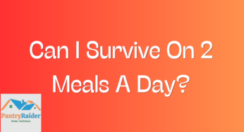 Can I Survive On 2 Meals A Day?