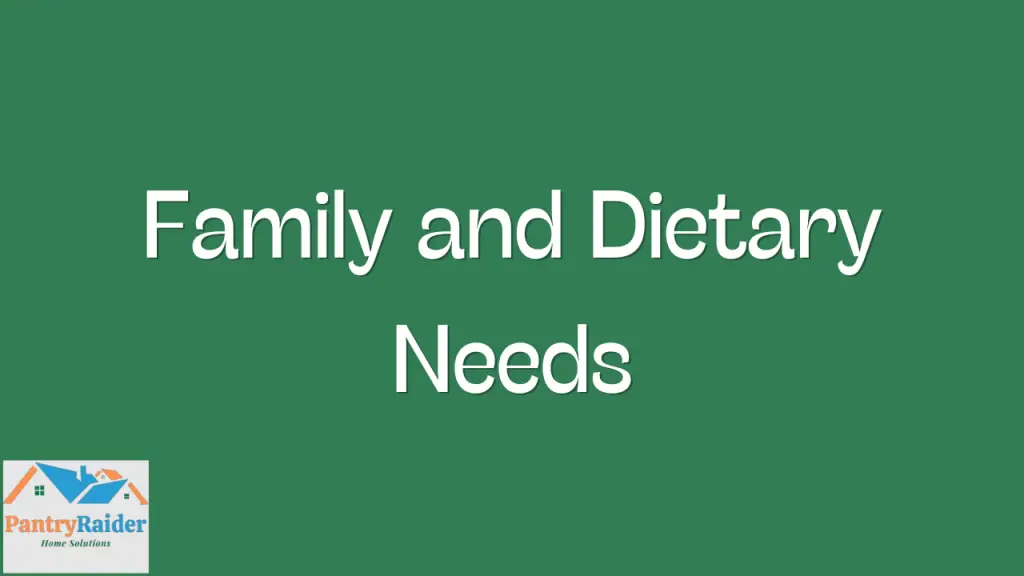 Family and Dietary Needs