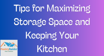 Tips for Maximizing Storage Space and Keeping Your Kitchen Tools Easily Accessible