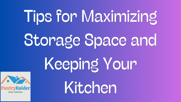 Tips For Maximizing Storage Space And Keeping Your Kitchen Tools Easily ...