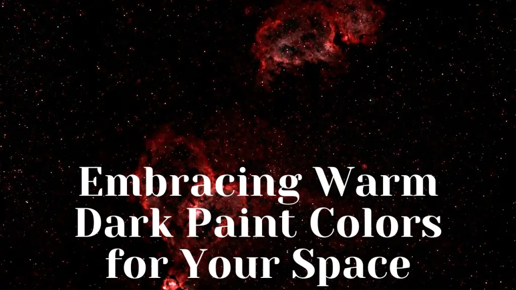 Warm Dark Paint Colors