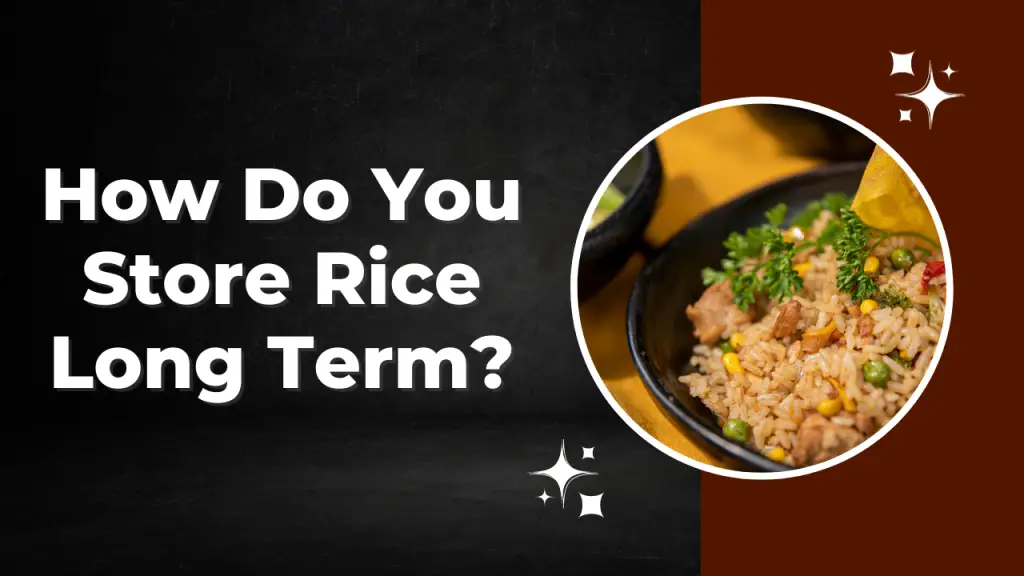 How Do You Store Rice Long Term