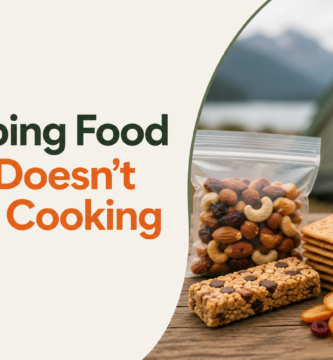 Best Camping Food That Doesn't Need Cooking